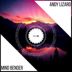 Mind Bender - Radio Edit by Andy Lizard