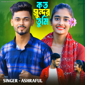 Ashraful - Kato Sundor Tumi