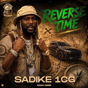 Reverse Time by sadike 1 CG, Cash Code