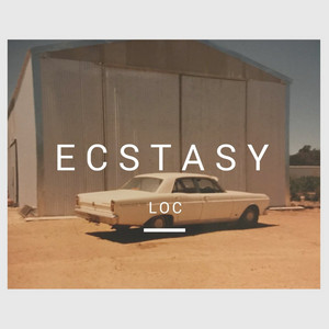 Ecstasy by LOC