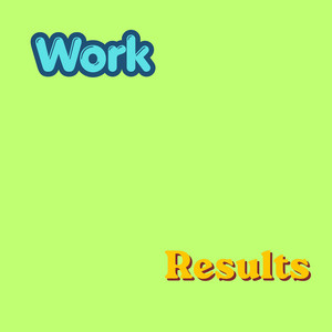 Work Results by Meloch