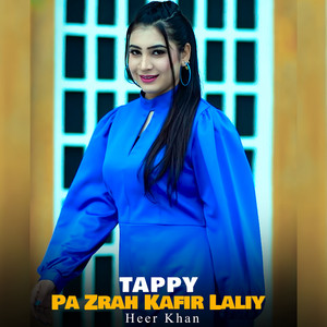 Heer Khan - Pa Zrha Kafir Laliy - Tappy