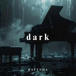 Rafynha - Dark