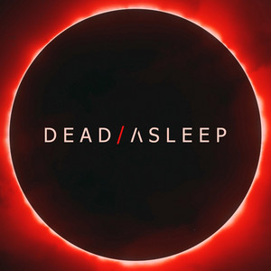My Shadow Spawns by Dead/Asleep