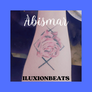 Abismar by ILUXIONBEATS
