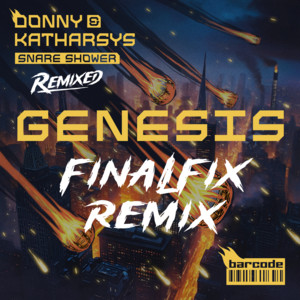 Genesis - Finalfix Remix by Donny, Katharsys, Finalfix