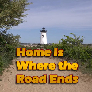 Home Is Where the Road Ends by 2strings