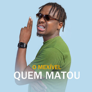 O MEXÍVEL - Quem Matou