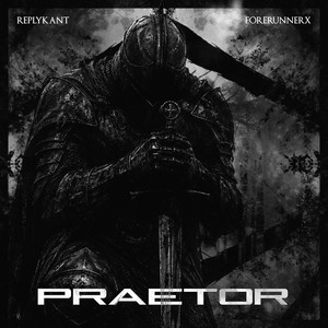 Praetor by Forerunnerx, REPLYKANT