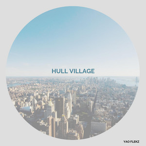 Hull Village by Yao Flekz