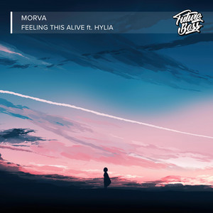 Feeling This Alive by Morva, HYLIA