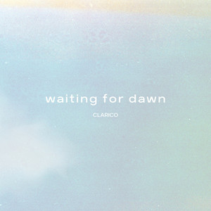 Waiting For Dawn by Clarico