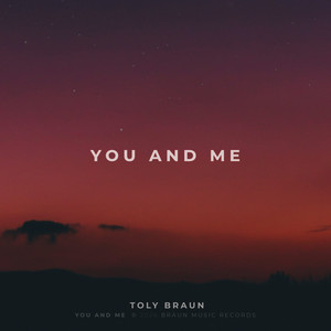 You and Me by Toly Braun