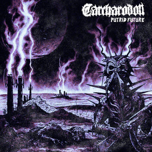Putrid Future by Carcharodon