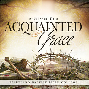 Because I Said So by Assurance Trio, Heartland Baptist Bible College