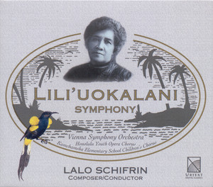 Lalo Schifrin: Symphony No. 1 "Lili'uokalani"