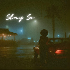 Stay So
