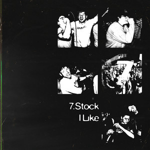 I like by 7.Stock, Rey, llliebig, ELIIA