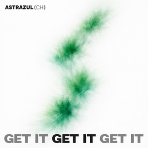 Get It by Astrazul (CH)