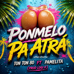 Ponmelo Pa Atra by Tonton 80