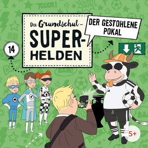 Folge 14: Der gestohlene Pokal (Teil 21) by Die Grundschul-Superhelden