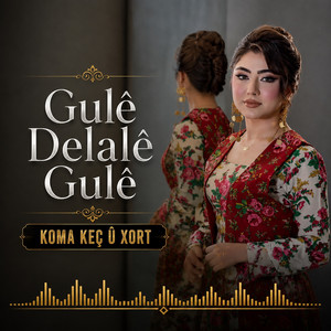 Gulê Delalê Gulê by koma kec u xort