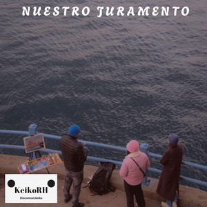 Nuestro Juramento by KeikoRH
