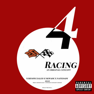 natedady - Racing (feat. VerySpecialEd & YKWADE)