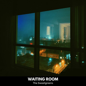 Waiting Room by The Sweetgreens