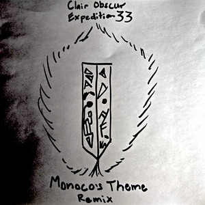 Monoco's Theme - (Clair Obscur - Expedition 33 REMIX) by Tspeiro