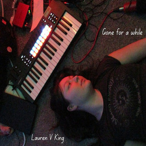 Gone for a While by Lauren V King