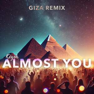 Almost You (Giza Remix)
