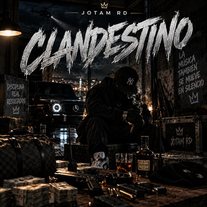 CLANDESTINO by JotaM RD