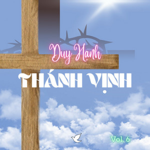 Thánh Vịnh 120 by Duy Hạnh