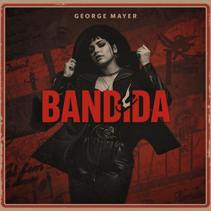 BANDIDA by George Mayer