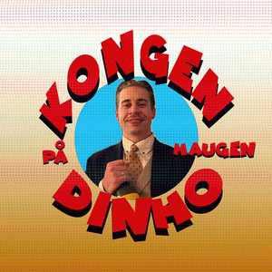 Dinho - Kongen På Haugen