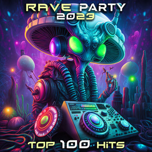 Rave Party 2023 Top 100 Hits album