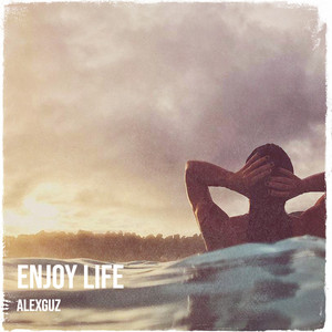 AlexGuz - Enjoy Life