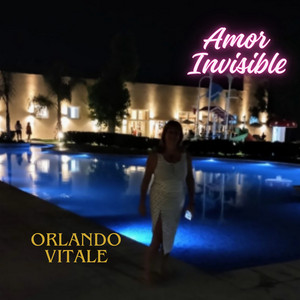 Amor Invisible by Orlando Vitale