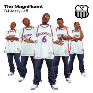 The Magnificent / Beat Generation - Album by DJ Jazzy Jeff | Spotify