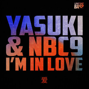 I’m In Love by YASUKI, NBC9