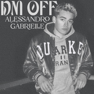 ALESSANDRO GABRIELLE - DM OFF