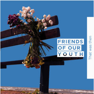Summer by friends of our youth