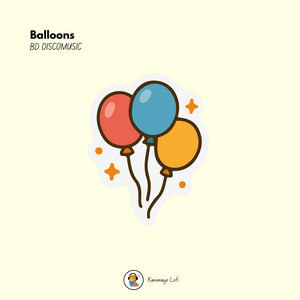 Balloons by BD DISCOMUSIC, Kanimayo