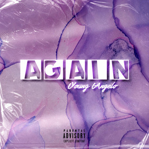 AGAIN by Young Angelo