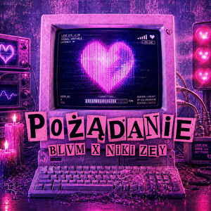 Pożądanie by BLVM, NIKI ZEY