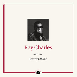 Masters of Jazz Presents Ray Charles (1952-1961 Essential Works) — Ray Charles