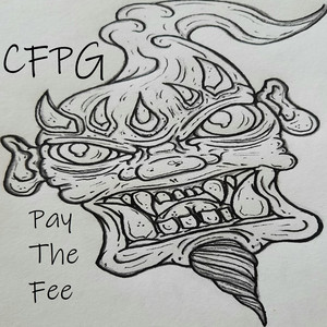 Pay The Fee by CFPG