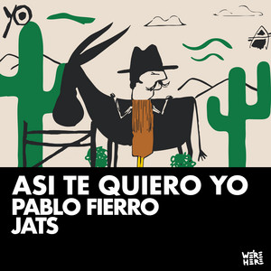 Jats (ofc) — Así te quiero yo (2026)