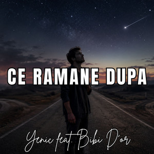 Ce Ramane Dupa by Yenic, Bibi D'or